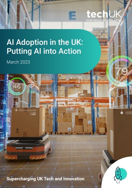 techUK report - AI Adoption in the UK: putting ai into action report