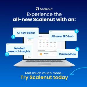Experience the all-new Scalenut